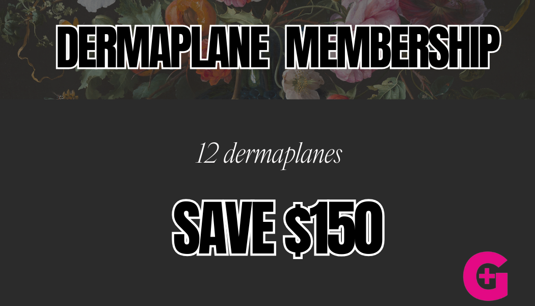 Annual Membership: Dermaplane