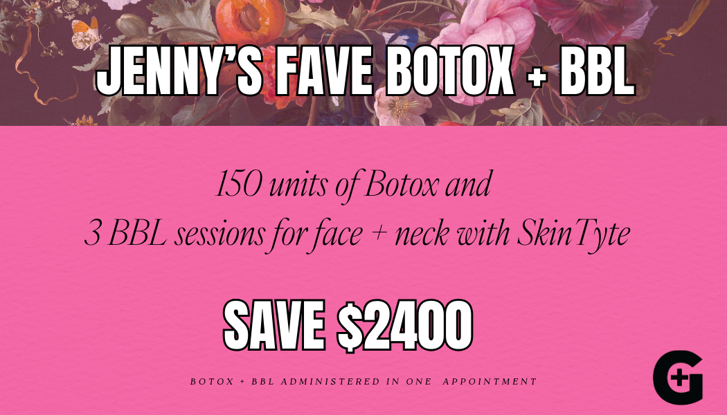 Open House 2024 Package: JENNYS FAVE- Botox + BBL